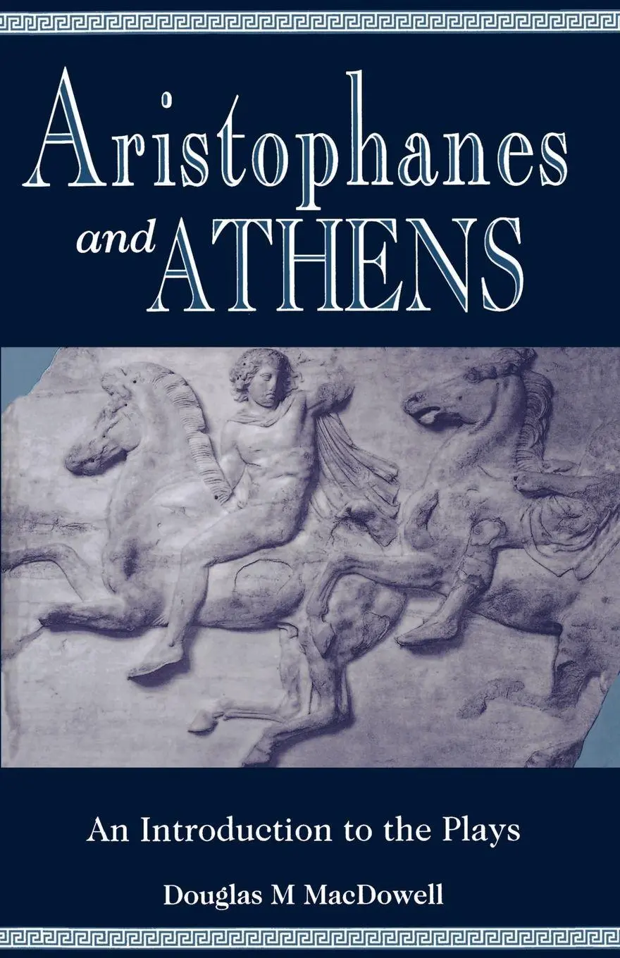Cover: 9780198721598 | Aristophanes and Athens | An Introduction to the Plays | MacDowell