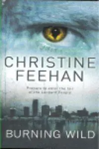 Cover: 9780749941598 | Burning Wild | Number 3 in series | Christine Feehan | Taschenbuch