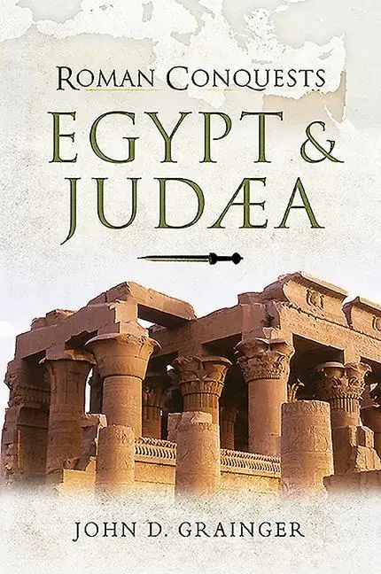 Cover: 9781526781598 | Egypt and Judaea | John D Grainger | Taschenbuch | Englisch | 2020
