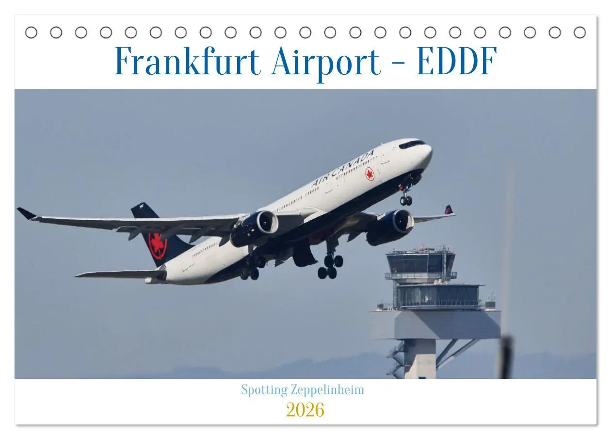 Cover: 9783457801598 | Frankfurt Airport - EDDF (Tischkalender 2026 DIN A5 quer), CALVENDO...
