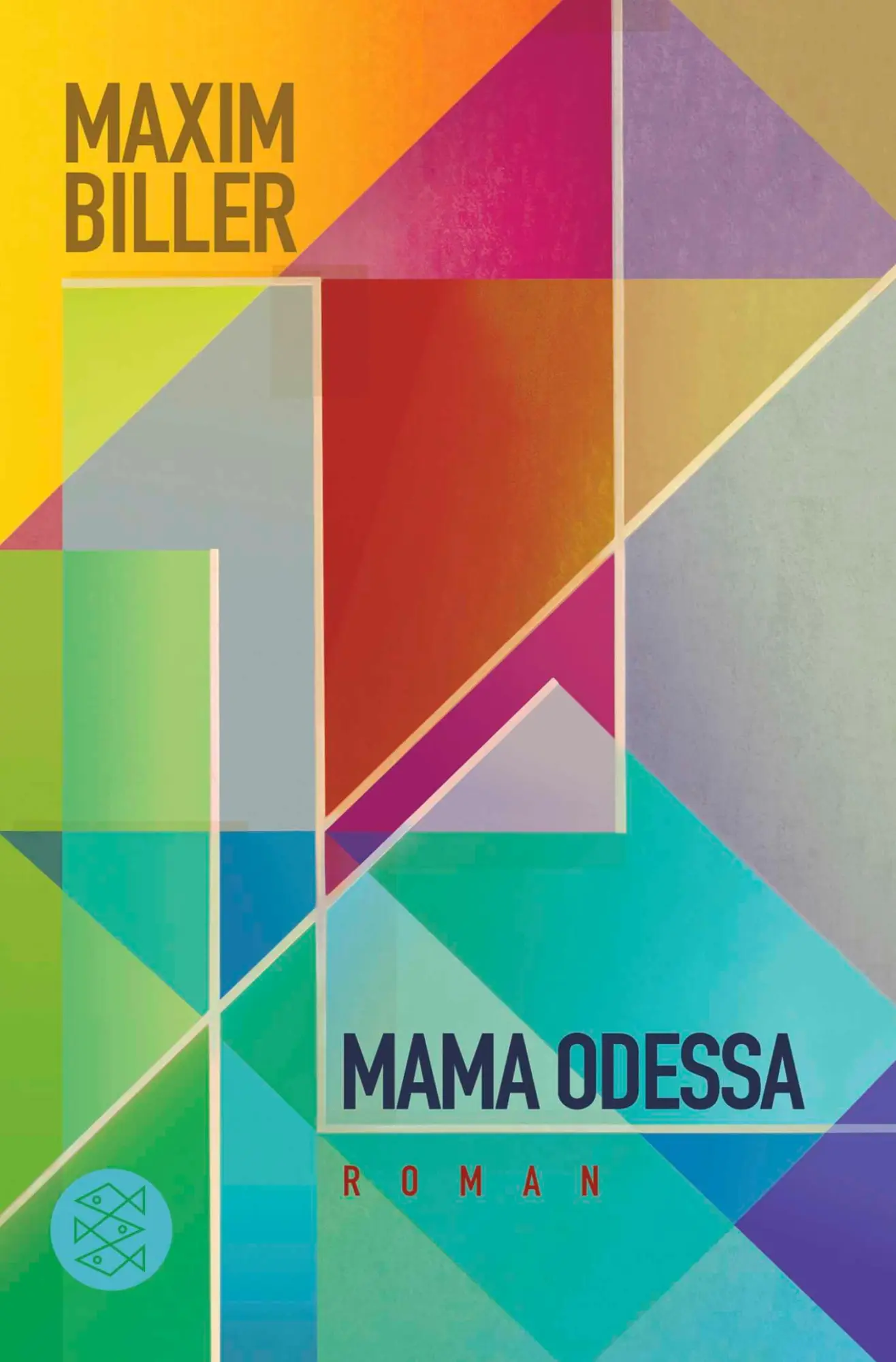Cover: 9783596711598 | Mama Odessa | Roman | Maxim Biller | Taschenbuch | 240 S. | Deutsch