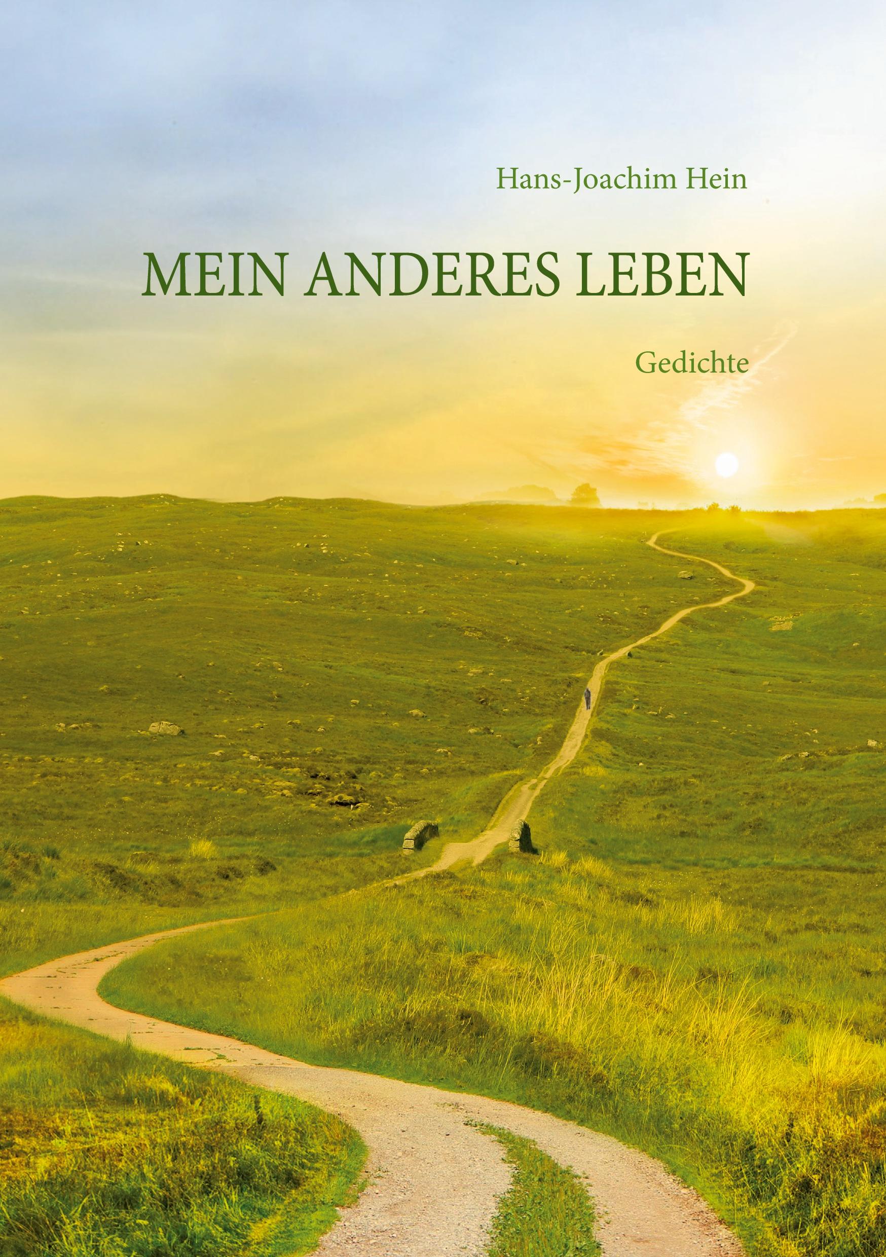 Cover: 9783756261598 | Mein anderes Leben | Gedichte | Hans-Joachim Hein | Taschenbuch | 2022
