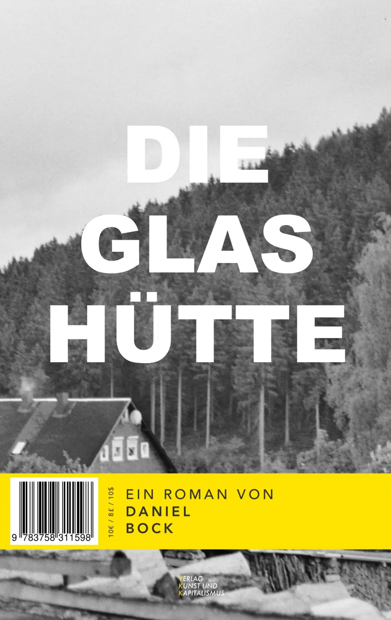 Cover: 9783758311598 | Die Glashütte | Daniel Bock | Taschenbuch | 208 S. | Deutsch | 2023