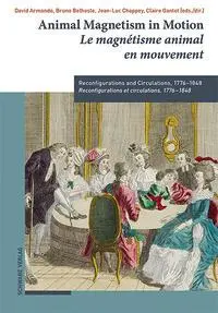 Cover: 9783796551598 | Animal Magnetism in Motion / Le magnétisme animal en mouvement | Buch