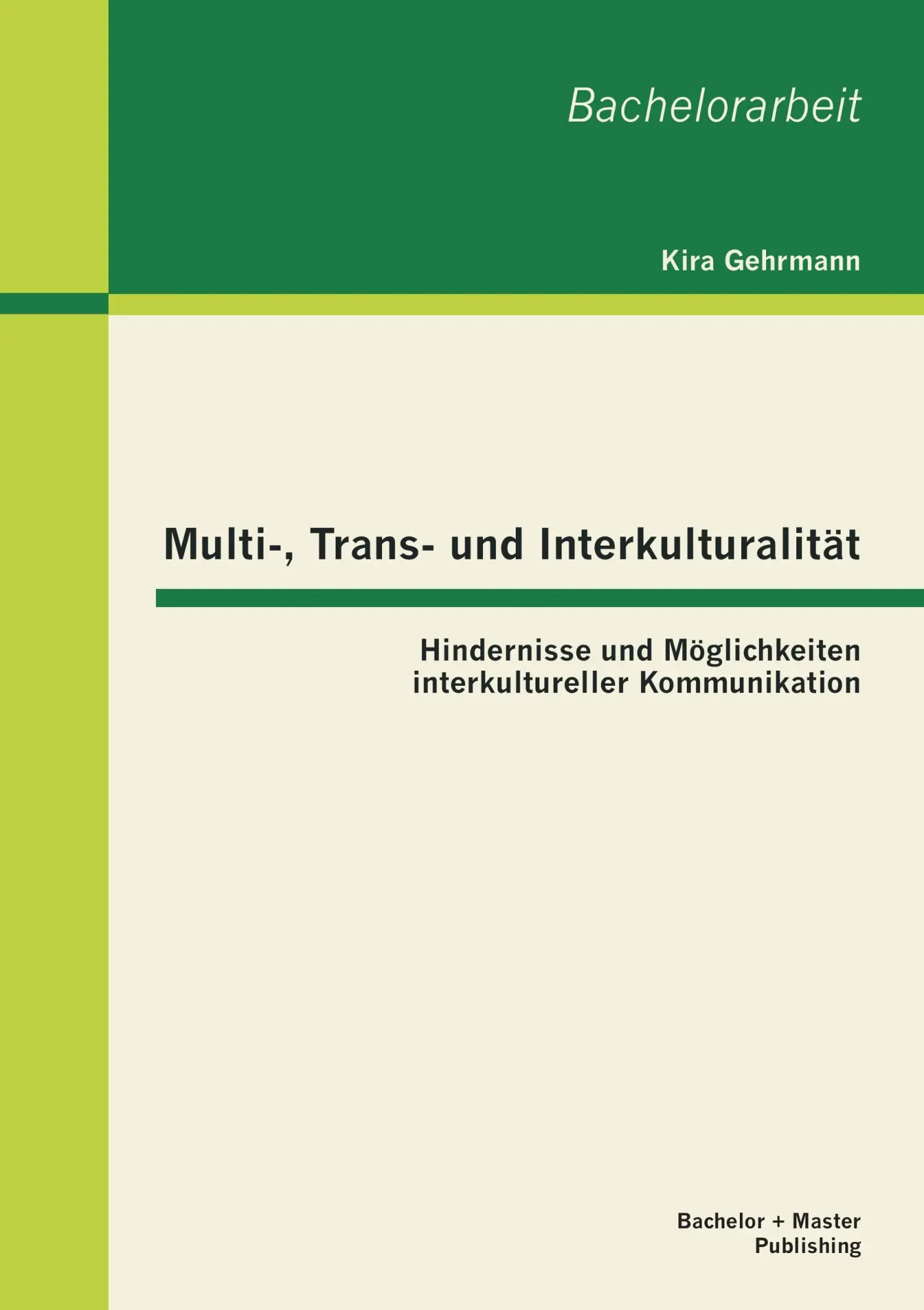 Cover: 9783955491598 | Multi-, Trans- und Interkulturalität: Hindernisse und Möglichkeiten...