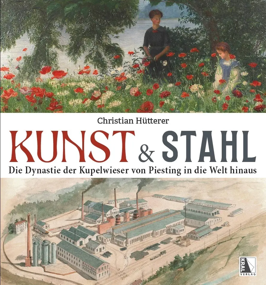 Cover: 9783991031598 | Kunst und Stahl | Christian Hütterer | Buch | Deutsch | Kral, Berndorf