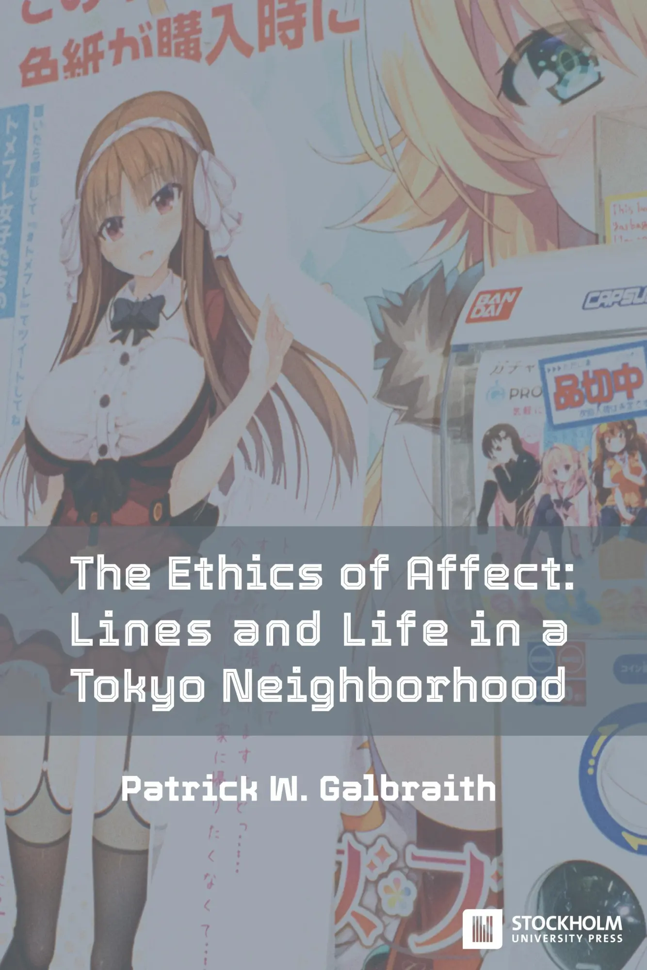 Cover: 9789176351598 | The Ethics of Affect | Lines and Life in a Tokyo Neighborhood | Buch