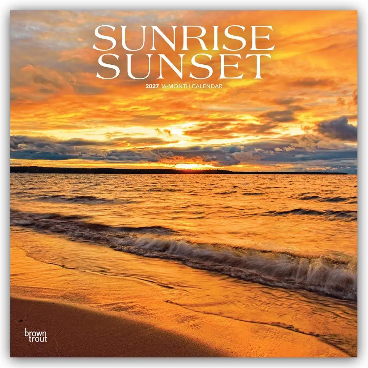 Cover: 9798330711598 | Sunrise Sunset - Sonnenaufgänge - Sonnenuntergänge 2027 -...