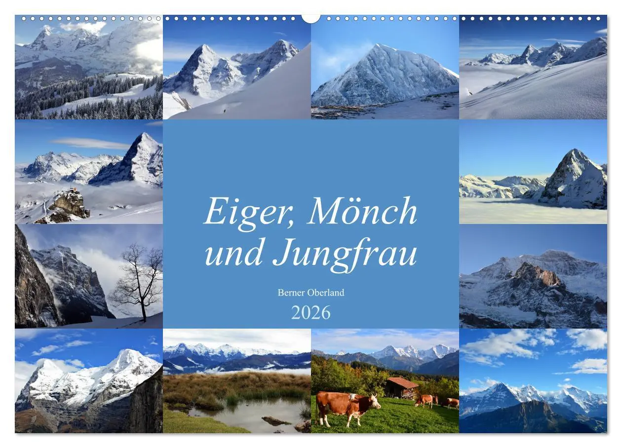 Cover: 9783457891698 | Eiger, Mönch und Jungfrau 2026 (Wandkalender 2026 DIN A2 quer),...