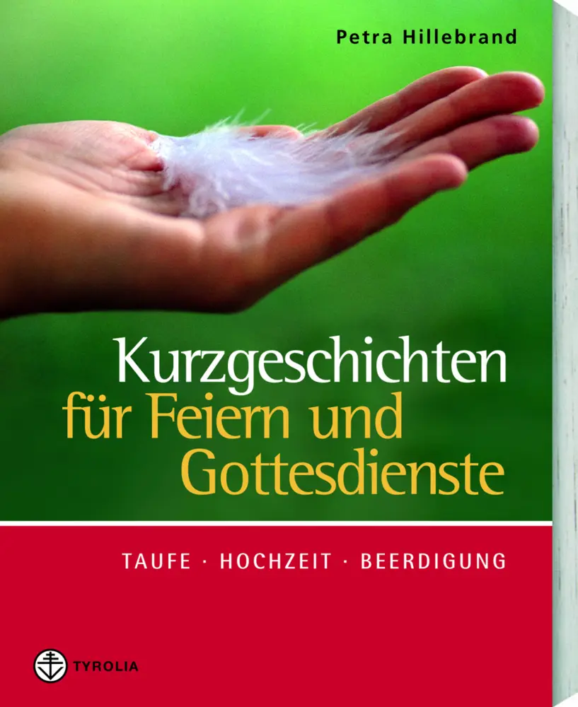 Cover: 9783702241698 | Kurzgeschichten für Feiern und Gottesdienste | Petra Hillebrand | Buch