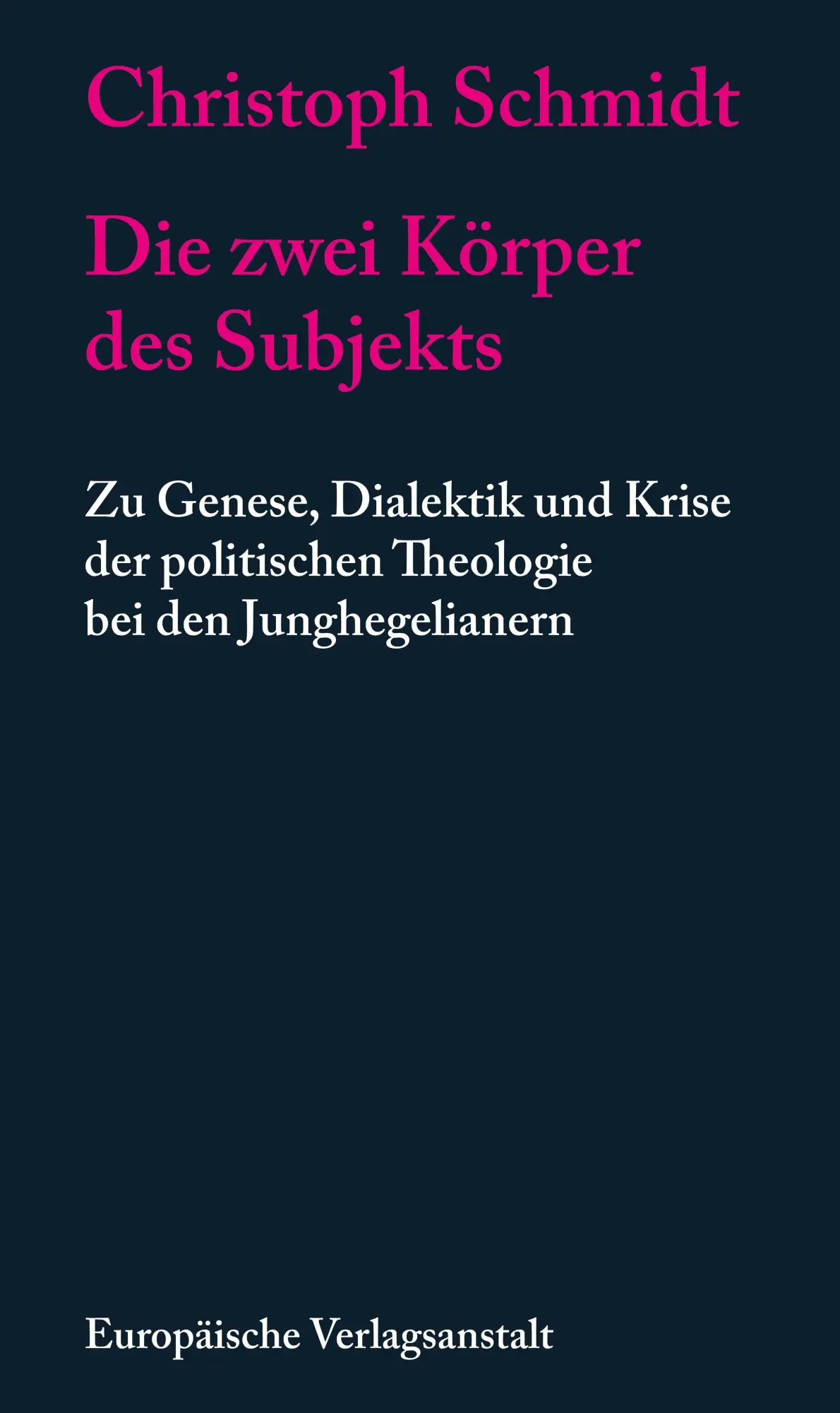 Cover: 9783863931698 | Die zwei Körper des Subjekts | Christoph Schmidt | Taschenbuch | 2024