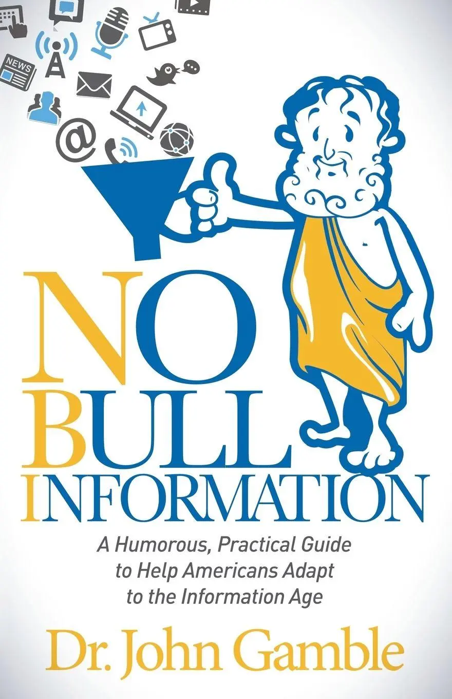 Cover: 9781630471798 | No Bull Information | John Gamble | Taschenbuch | Englisch | 2014