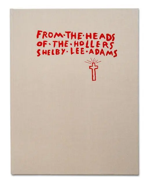 Cover: 9781910401798 | From the Heads of the Hollers | Shelby Lee Adams | Buch | Gebunden