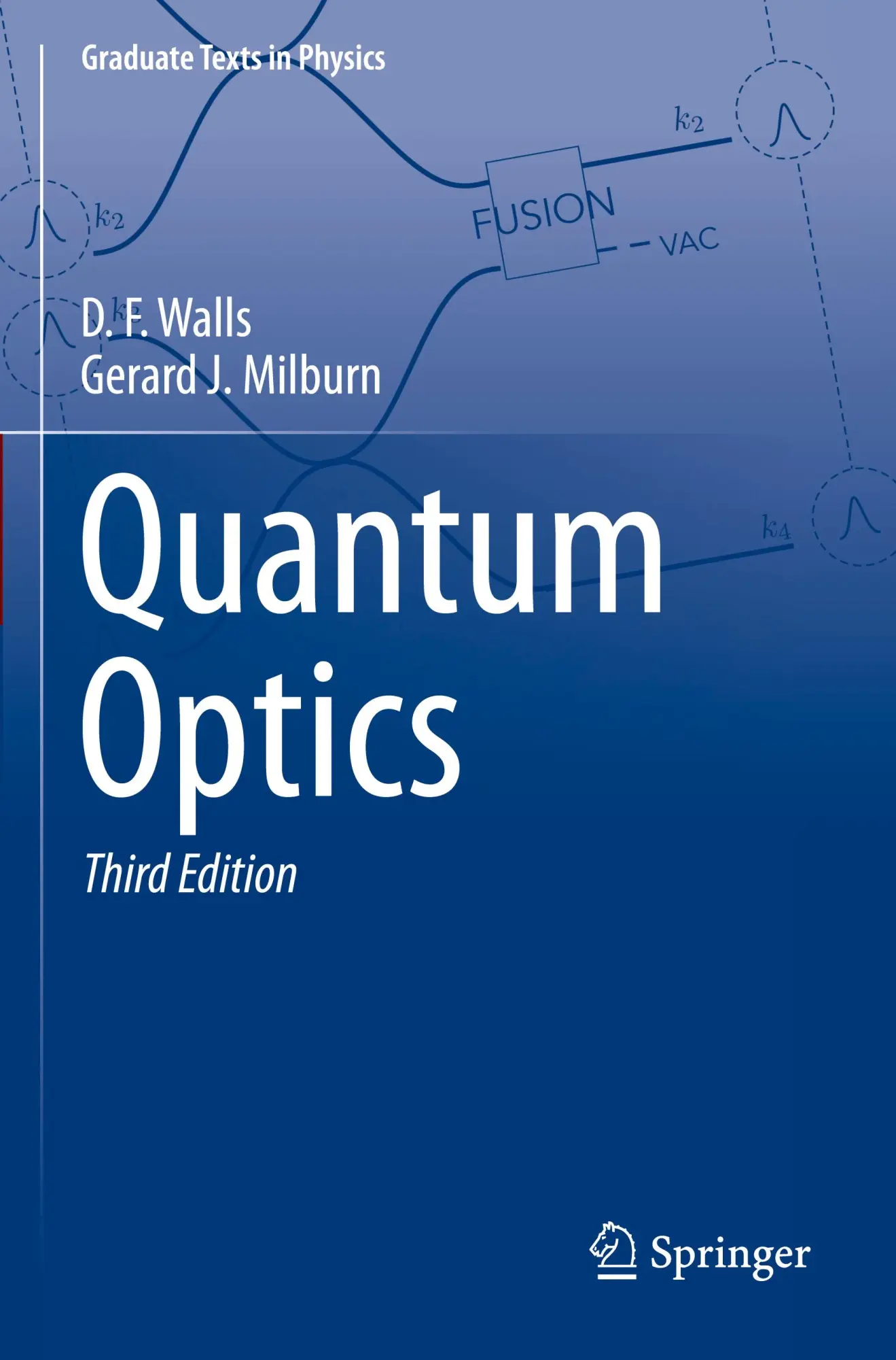 Cover: 9783031841798 | Quantum Optics | D. F. Walls (u. a.) | Taschenbuch | xiii | Englisch