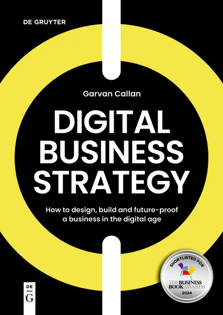Cover: 9783111031798 | Digital Business Strategy | Garvan Callan | Taschenbuch | XVII | 2023
