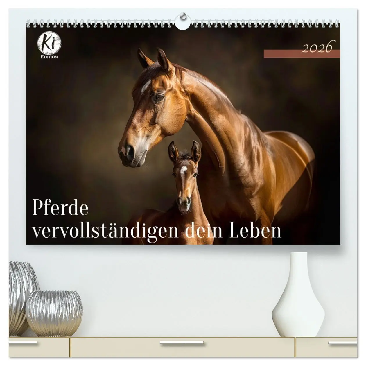 Cover: 9783457401798 | Pferde vervollständigen dein Leben (hochwertiger Premium...