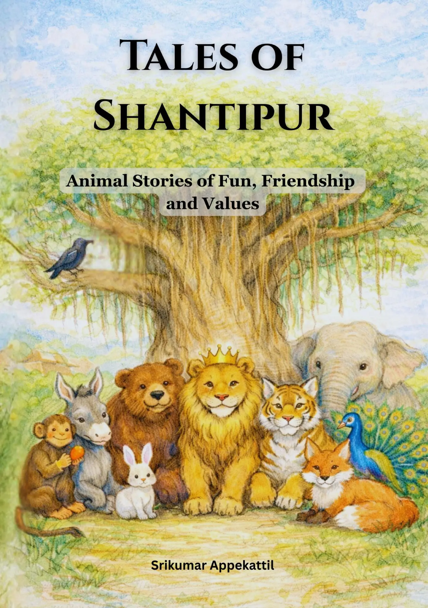 Cover: 9783695171798 | Tales of Shantipur | Animal Stories of Fun, Friendship and Values