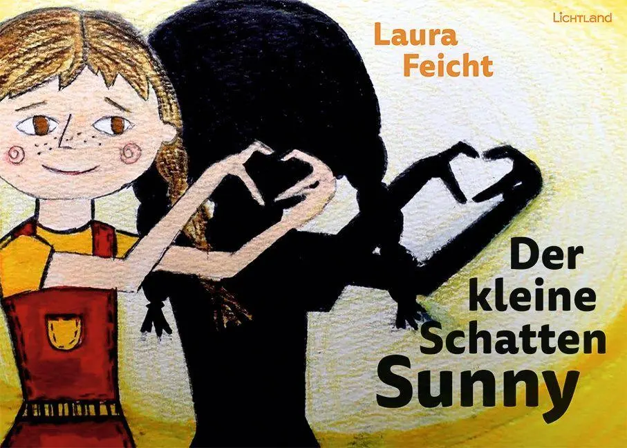 Cover: 9783947171798 | Der kleine Schatten Sunny | Laura Feicht | Buch | Deutsch | 2026