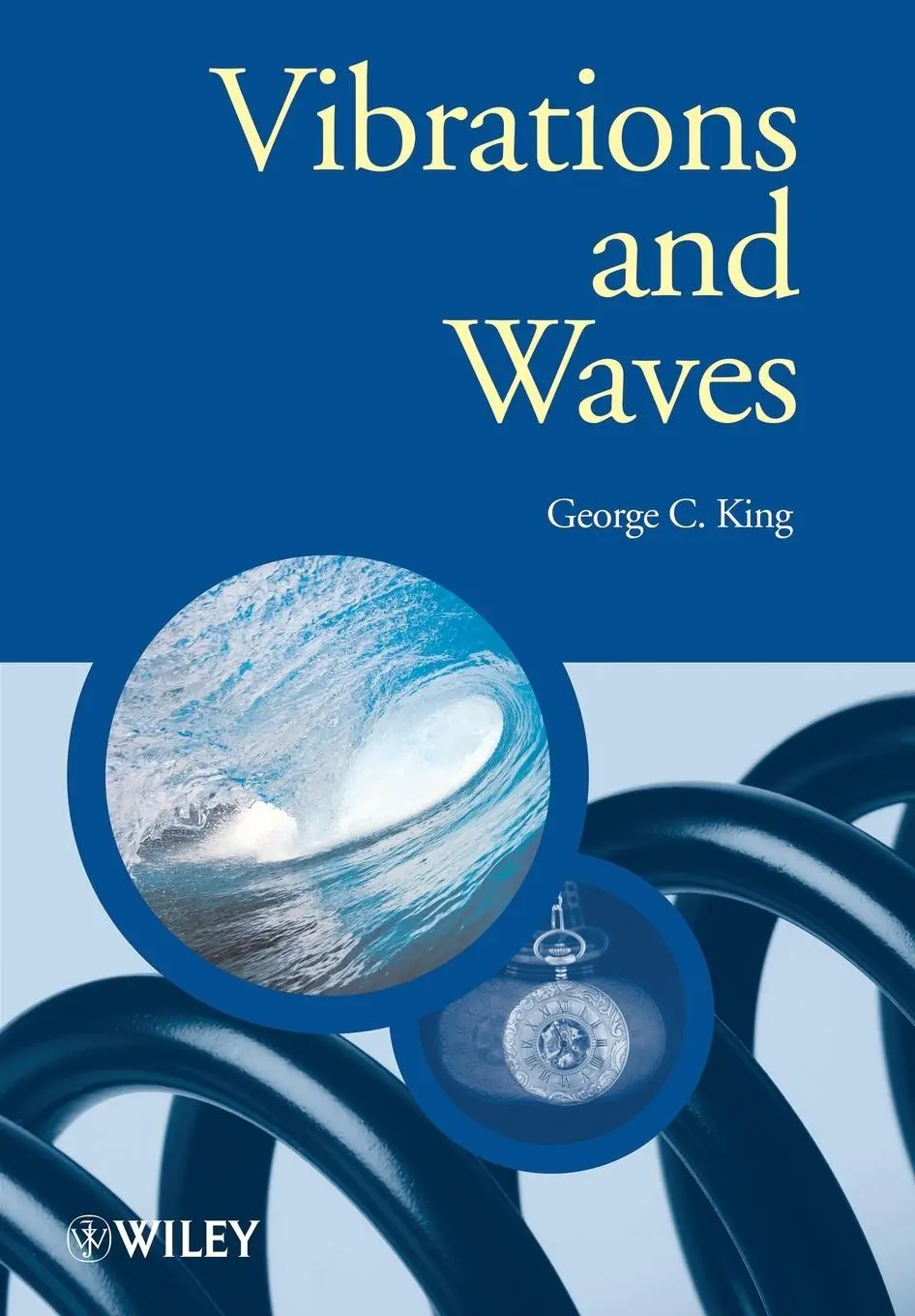 Cover: 9780470011898 | Vibrations and Waves | George C. (University of Manchester King | Buch