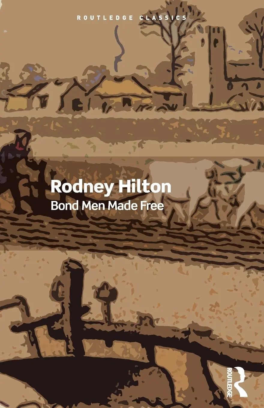 Cover: 9781032641898 | Bond Men Made Free | Rodney Hilton | Taschenbuch | Englisch | 2024