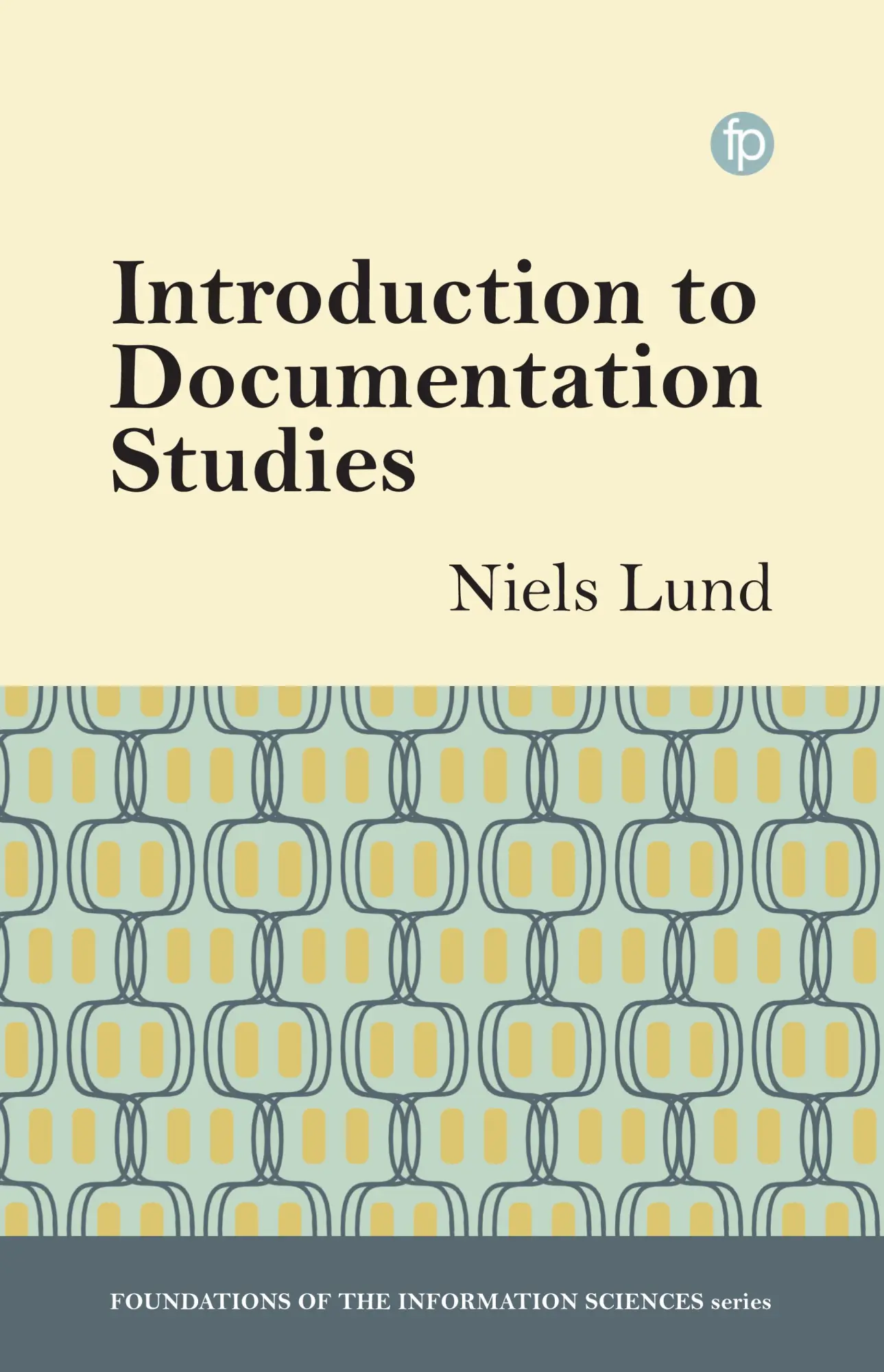 Cover: 9781783301898 | Introduction to Documentation Studies | Niels Lund | Taschenbuch