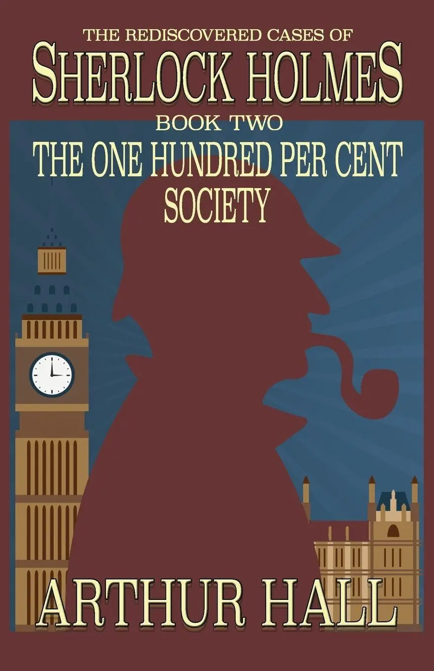 Cover: 9781787051898 | The One Hundred per Cent Society | Arthur Hall | Taschenbuch | 2017