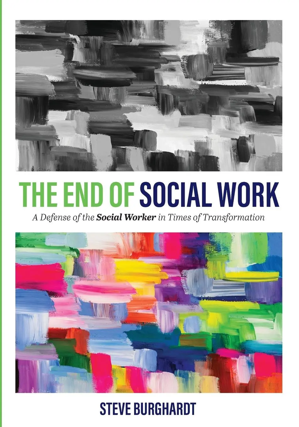 Cover: 9781793511898 | The End of Social Work | Steve Burghardt | Taschenbuch | Englisch