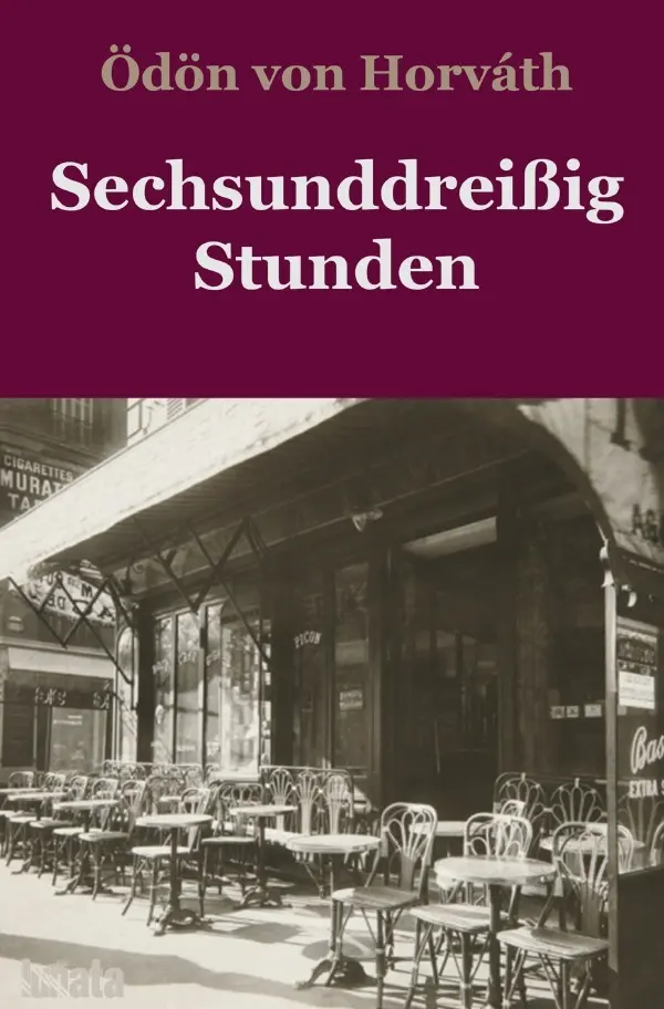 Cover: 9783750291898 | Sechsunddreißig Stunden | Roman | Ödön von Horváth | Taschenbuch