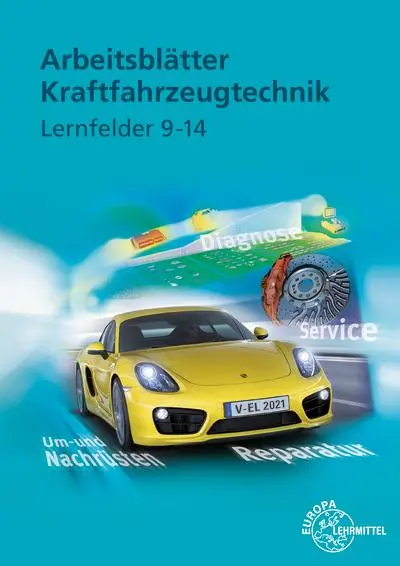 Cover: 9783758521898 | Arbeitsblätter Kraftfahrzeugtechnik. Lernfelder 9-14 | Uwe Heider