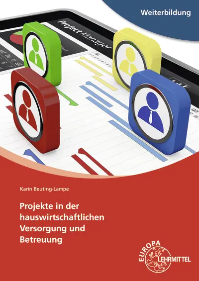Cover: 9783808561898 | Projekte in der hauswirtschaftlichen Versorgung und Betreuung | Buch