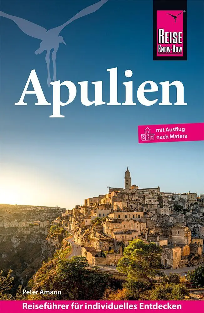 Cover: 9783831781898 | Reise Know-How Reiseführer Apulien | Mit Ausflug nach Matera | Amann