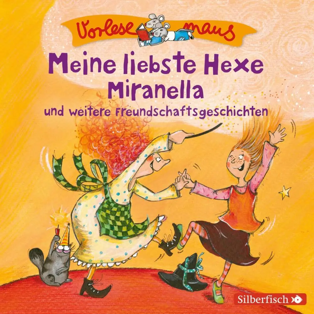 Cover: 9783867421898 | Meine liebste Hexe Miranella und weitere Freundschaftsgeschichten,...
