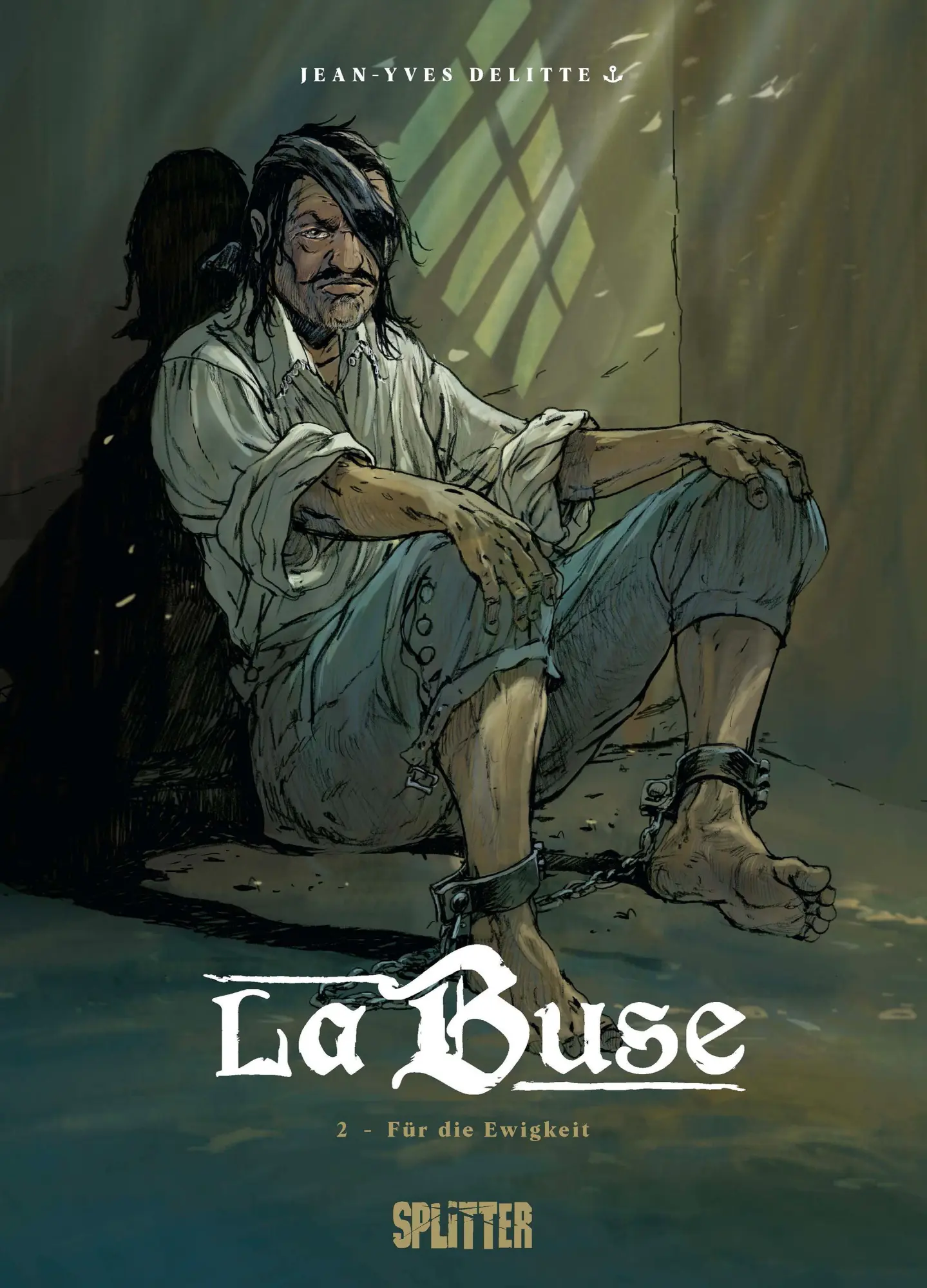 Cover: 9783987211898 | La Buse. Band 2 | Für alle Ewigkeit | Jean-Yves Delitte | Buch | 48 S.
