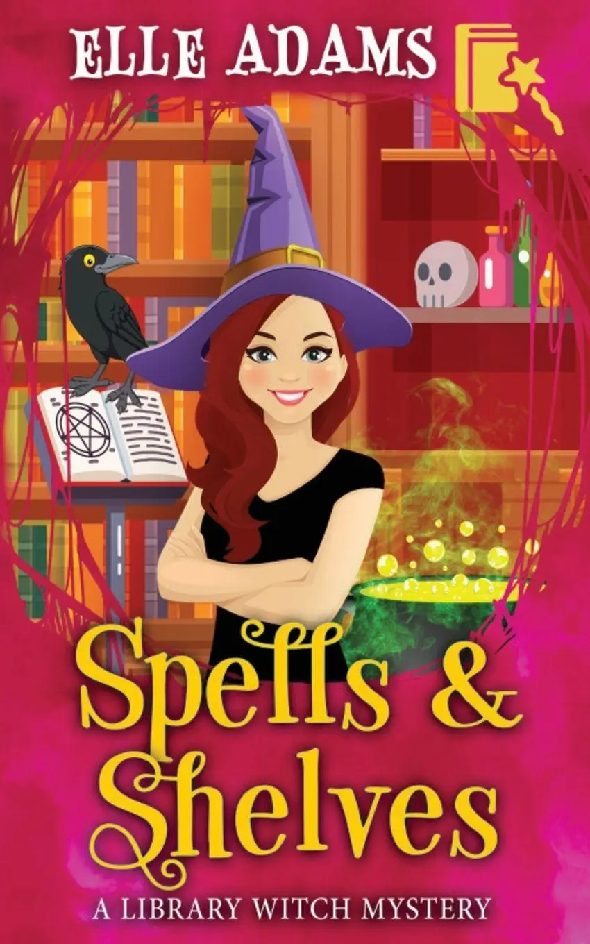Cover: 9780993131998 | Spells &amp; Shelves | Elle Adams | Taschenbuch | A Library Witch Mystery