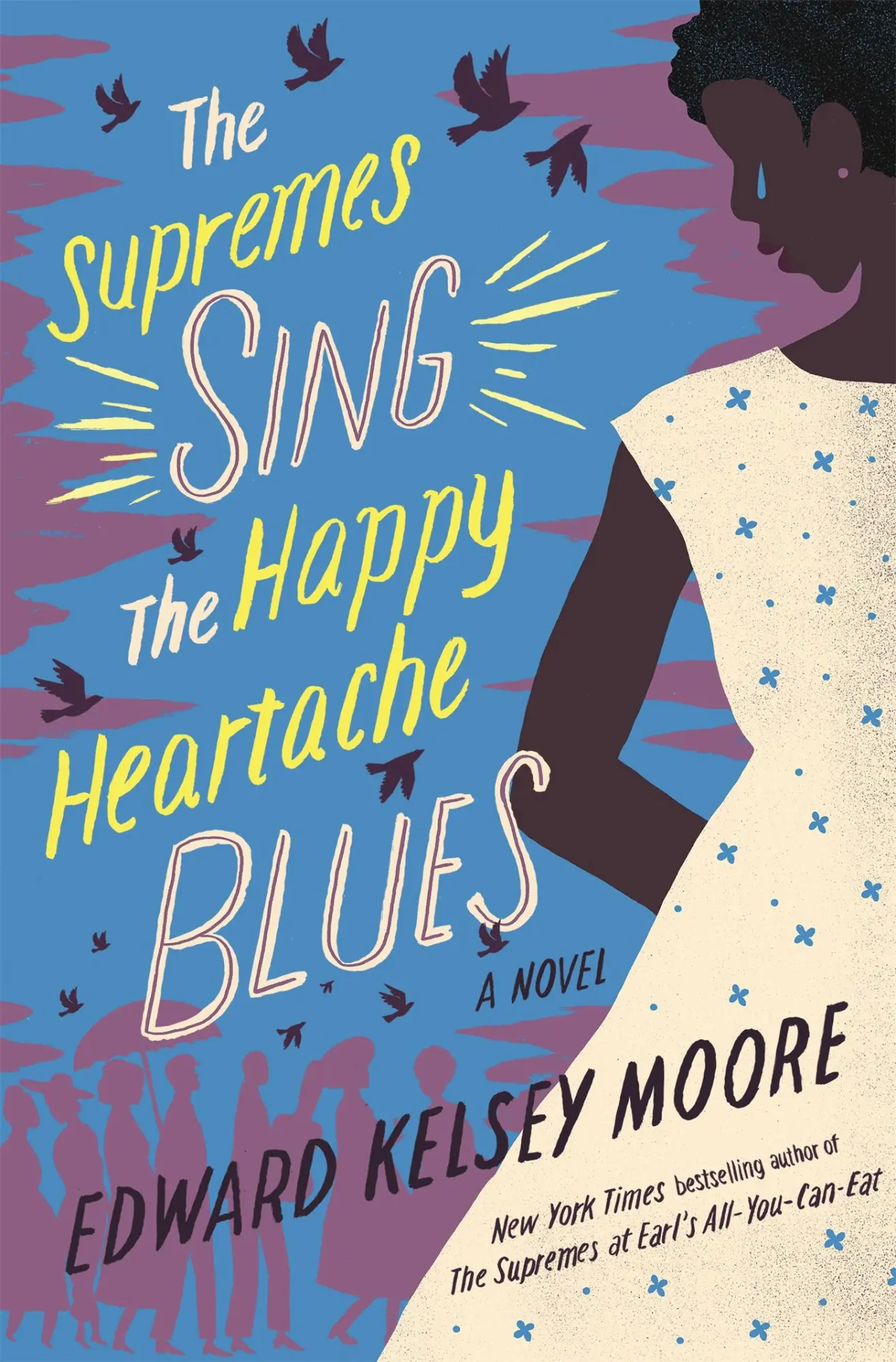 Cover: 9781473661998 | The Supremes Sing the Happy Heartache Blues | Edward Kelsey Moore