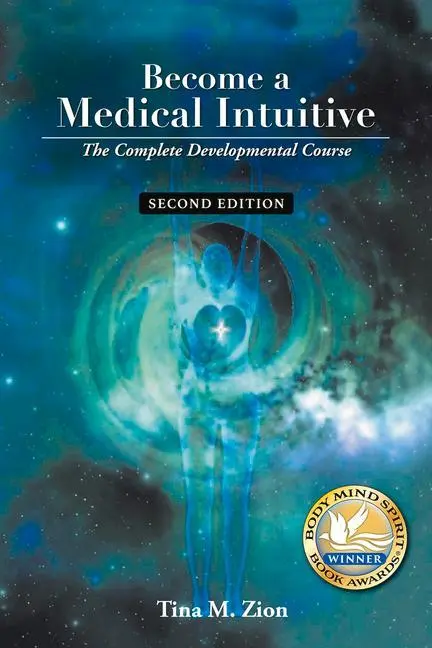 Cover: 9781608081998 | Become a Medical Intuitive - Second Edition: The Complete...