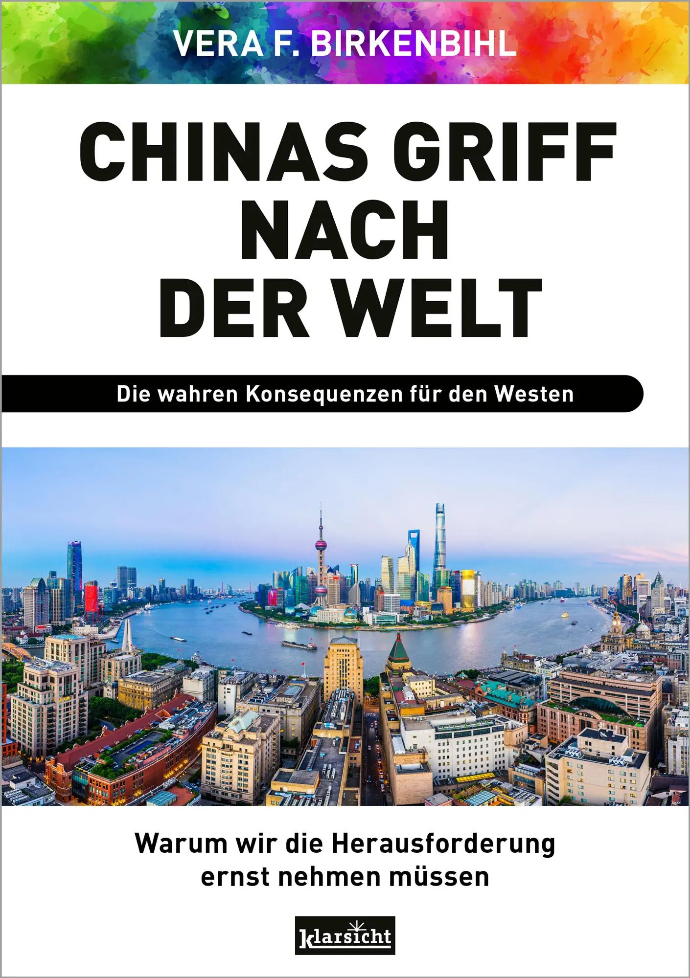 Cover: 9783985841998 | Chinas Griff nach der Welt | Vera F. Birkenbihl | Taschenbuch | 264 S.