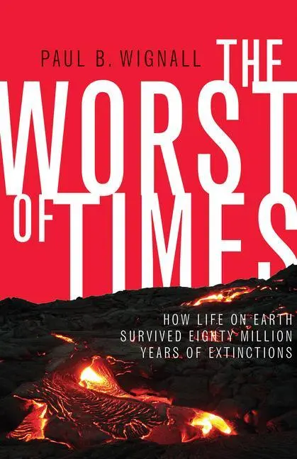 Cover: 9780691142098 | Worst of Times – How Life on Earth Survived Eighty Million Years of...