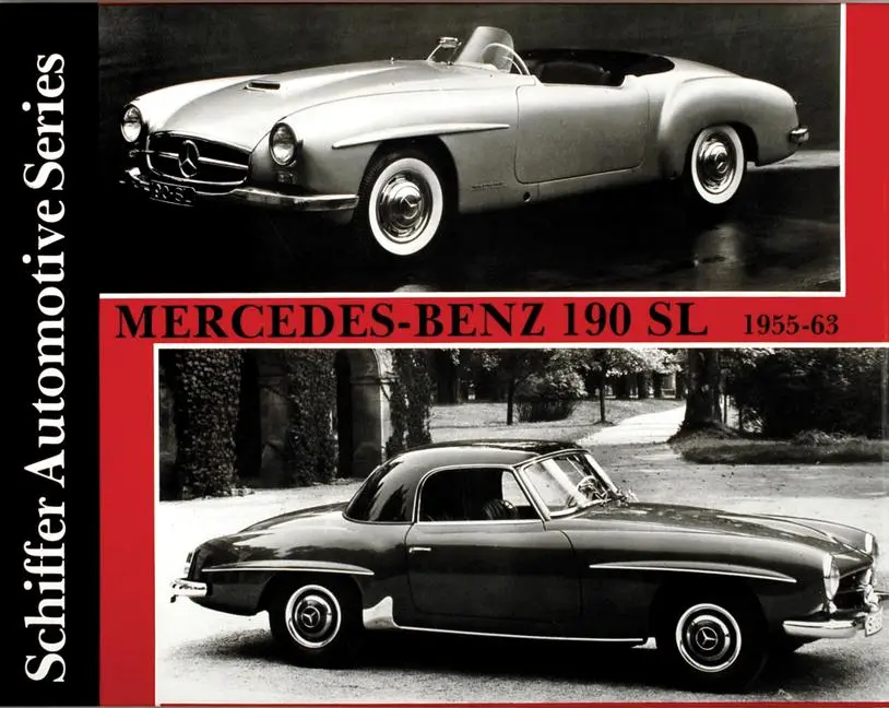 Cover: 9780887402098 | Mercedes-Benz 190SL 1955-1963 | Ltd. Schiffer Publishing | Buch | 1997