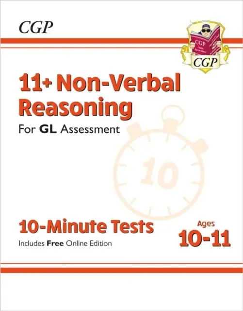 Cover: 9781789082098 | 11+ GL 10-Minute Tests: Non-Verbal Reasoning - Ages 10-11 Book 1...