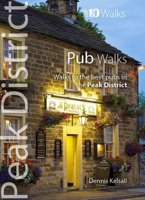 Cover: 9781908632098 | Kelsall, D: Pub Walks | Walks to the Best Pubs in the Peak District