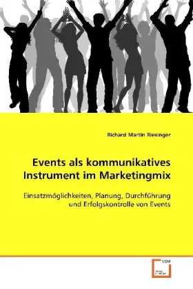 Cover: 9783639082098 | Events als kommunikatives Instrument im Marketingmix | Riexinger