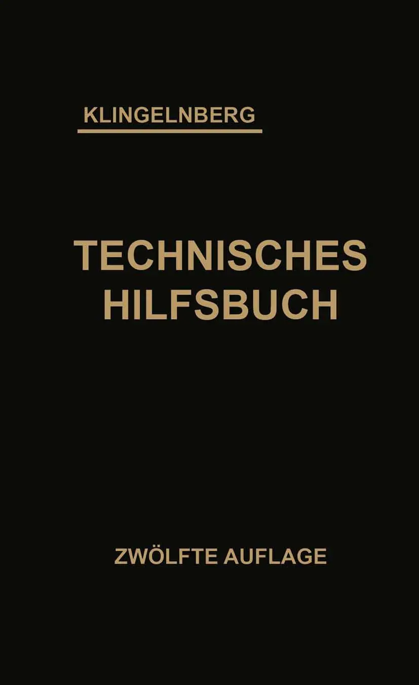 Cover: 9783662372098 | Klingelnberg Technisches Hilfsbuch | W. Ferdinand Klingelnberg (u. a.) Cover: 9783662372098 | Klingelnberg Technisches Hilfsbuch | W. Ferdinand Klingelnberg (u. a.)