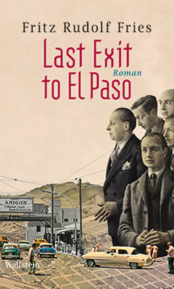 Cover: 9783835312098 | Last Exit to El Paso | Roman | Christa Fries (u. a.) | Buch | 192 S.