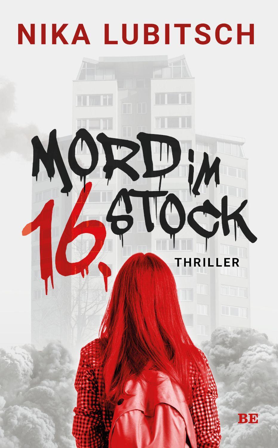 Cover: 9783963572098 | Mord im 16. Stock | Thriller | Nika Lubitsch | Taschenbuch | 264 S.