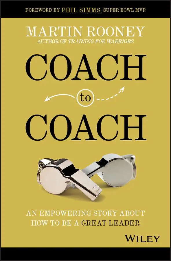 Cover: 9781119662198 | Coach to Coach | An Empowering Story about How to Be a Great Leader