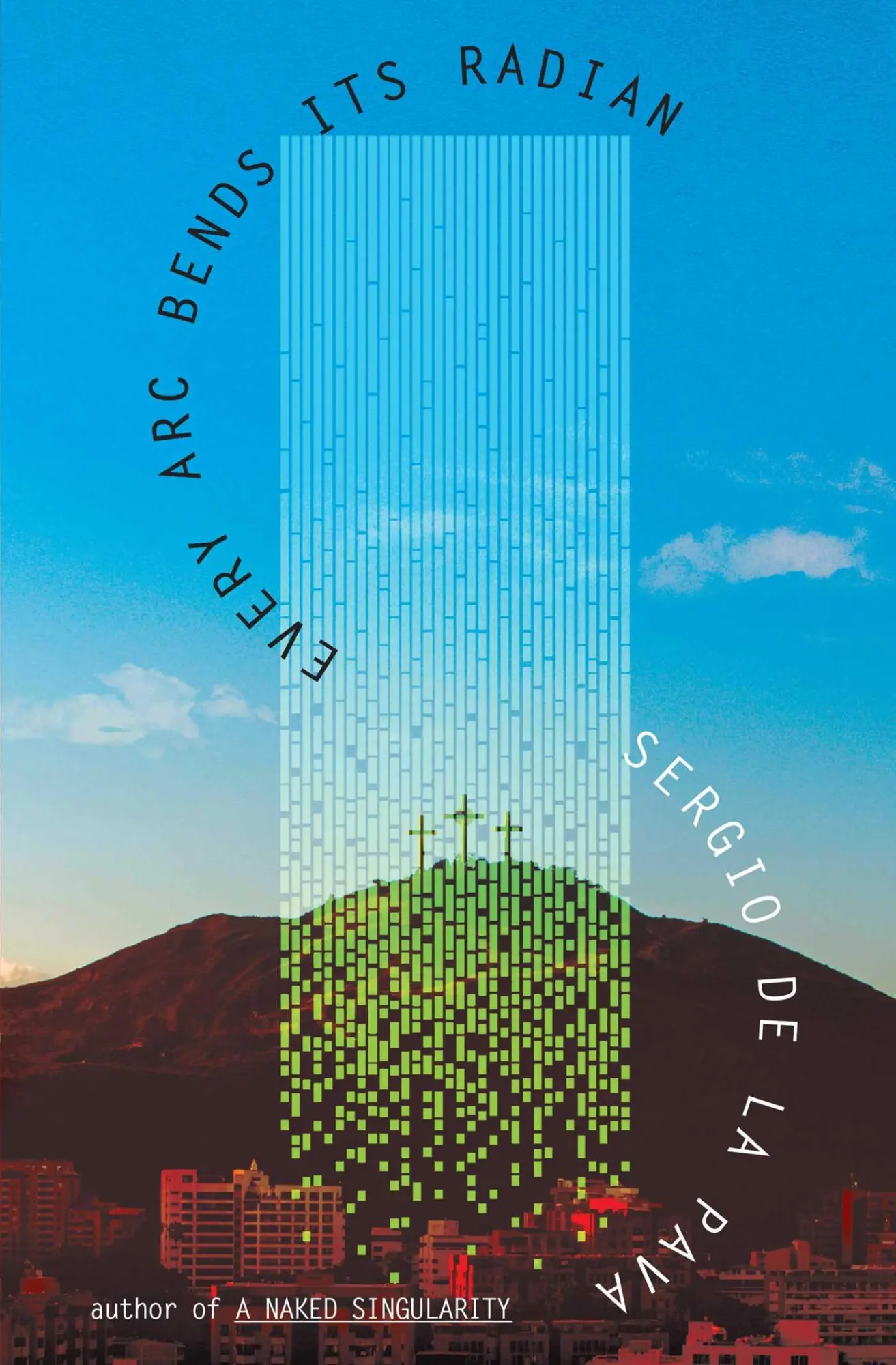 Cover: 9781398542198 | Every Arc Bends Its Radian | Sergio De La Pava | Taschenbuch | 272 S.