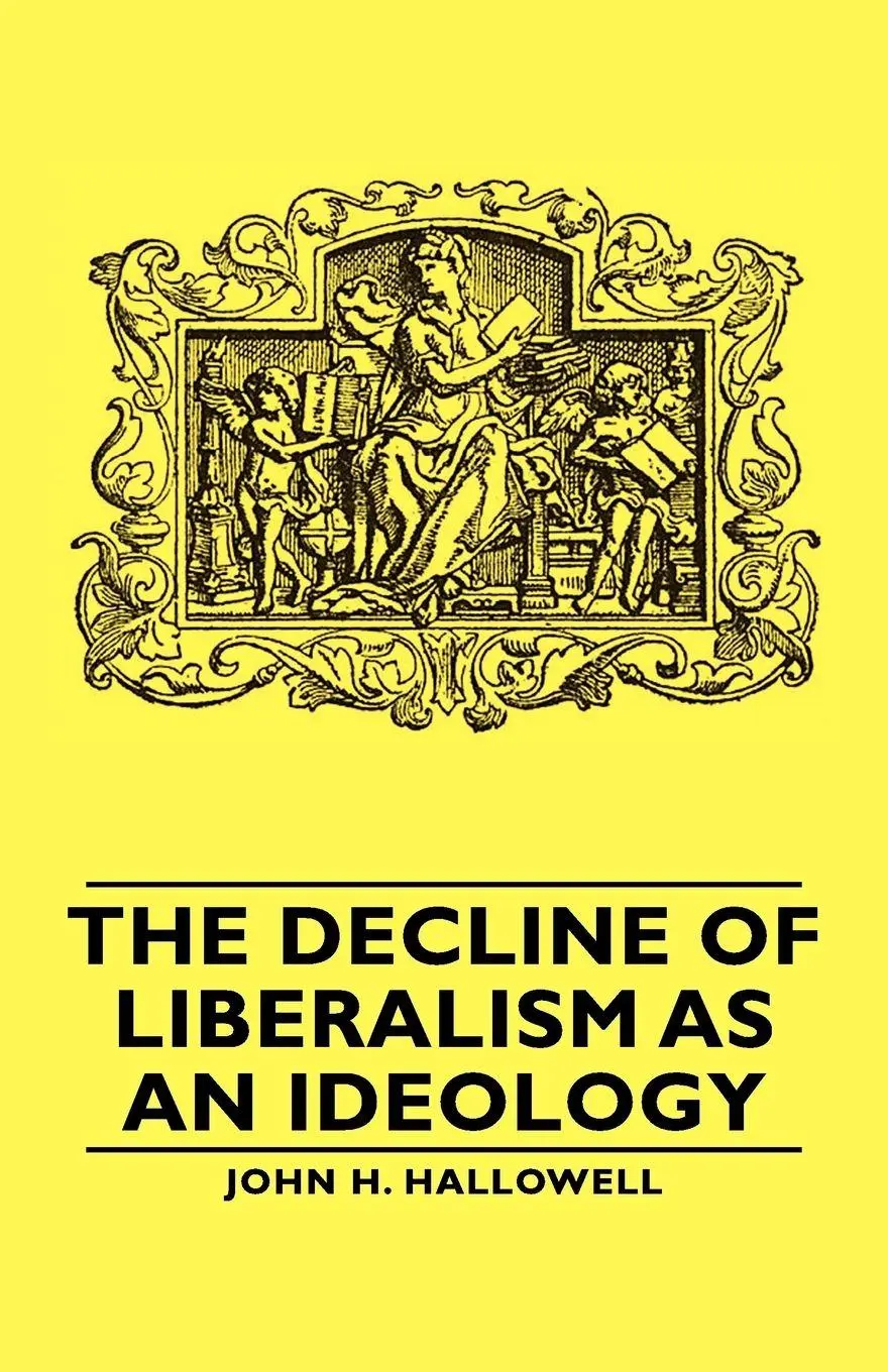 Cover: 9781406762198 | The Decline of Liberalism as an Ideology | John H. Hallowell | Buch