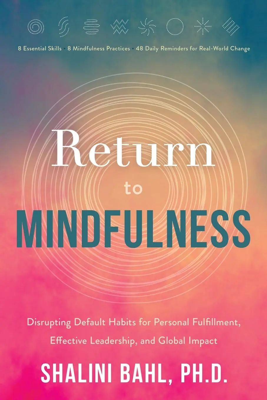 Cover: 9781956072198 | Return to Mindfulness | Shalini Bahl | Taschenbuch | Englisch | 2024