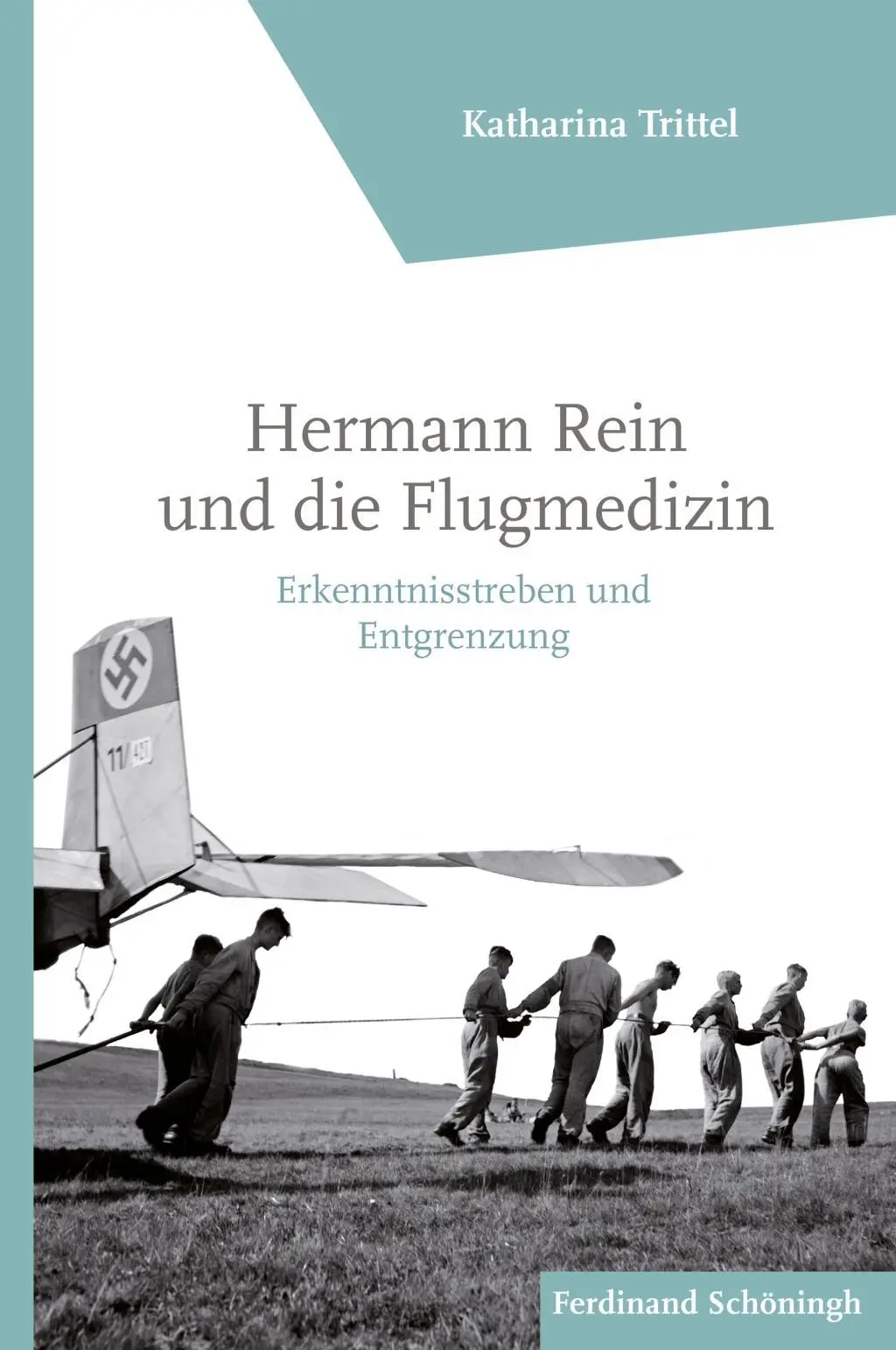 Cover: 9783506792198 | Hermann Rein und die Flugmedizin | Erkenntnisstreben und Entgrenzung